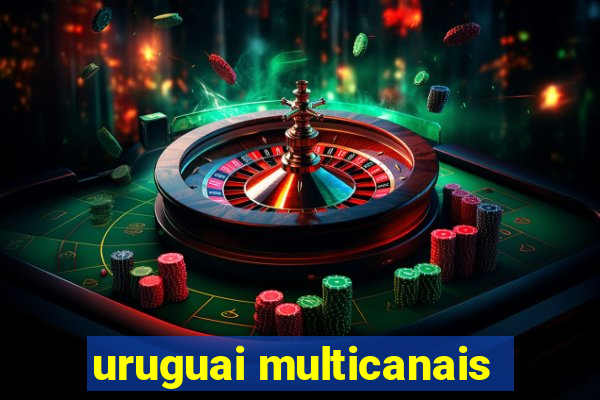 uruguai multicanais